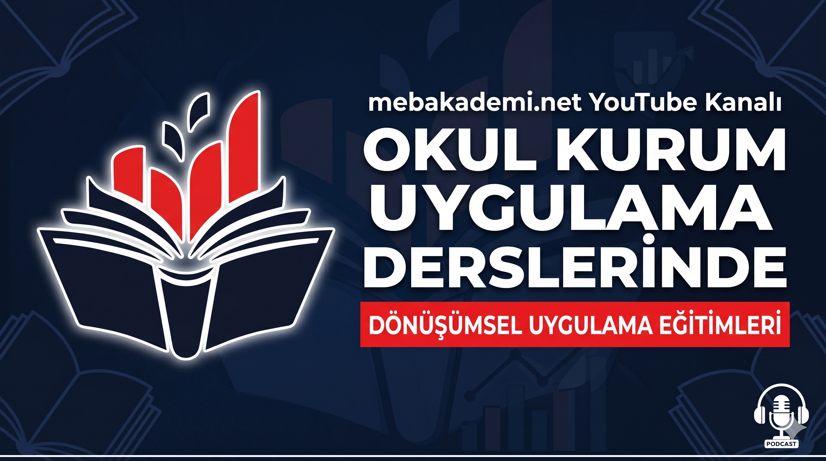 Eğitimde Dönüşüm: Okul Kurum Uygulama Dersleri | Podcast #1